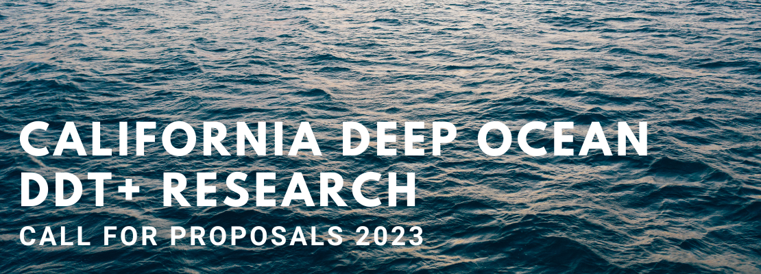 "California Deep Ocean DDT+ Research Call for Proposals 2023" shown over the surface of the ocean.