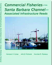 book cover: commercial fisheries of the santa barbara channel and associated infrastructure needs